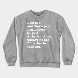 Bad Guy Affirmation Crewneck Sweatshirt